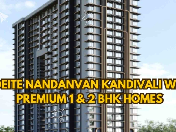Jadeite Nandanvan Kandivali West: Premium 1 & 2 BHK Homes