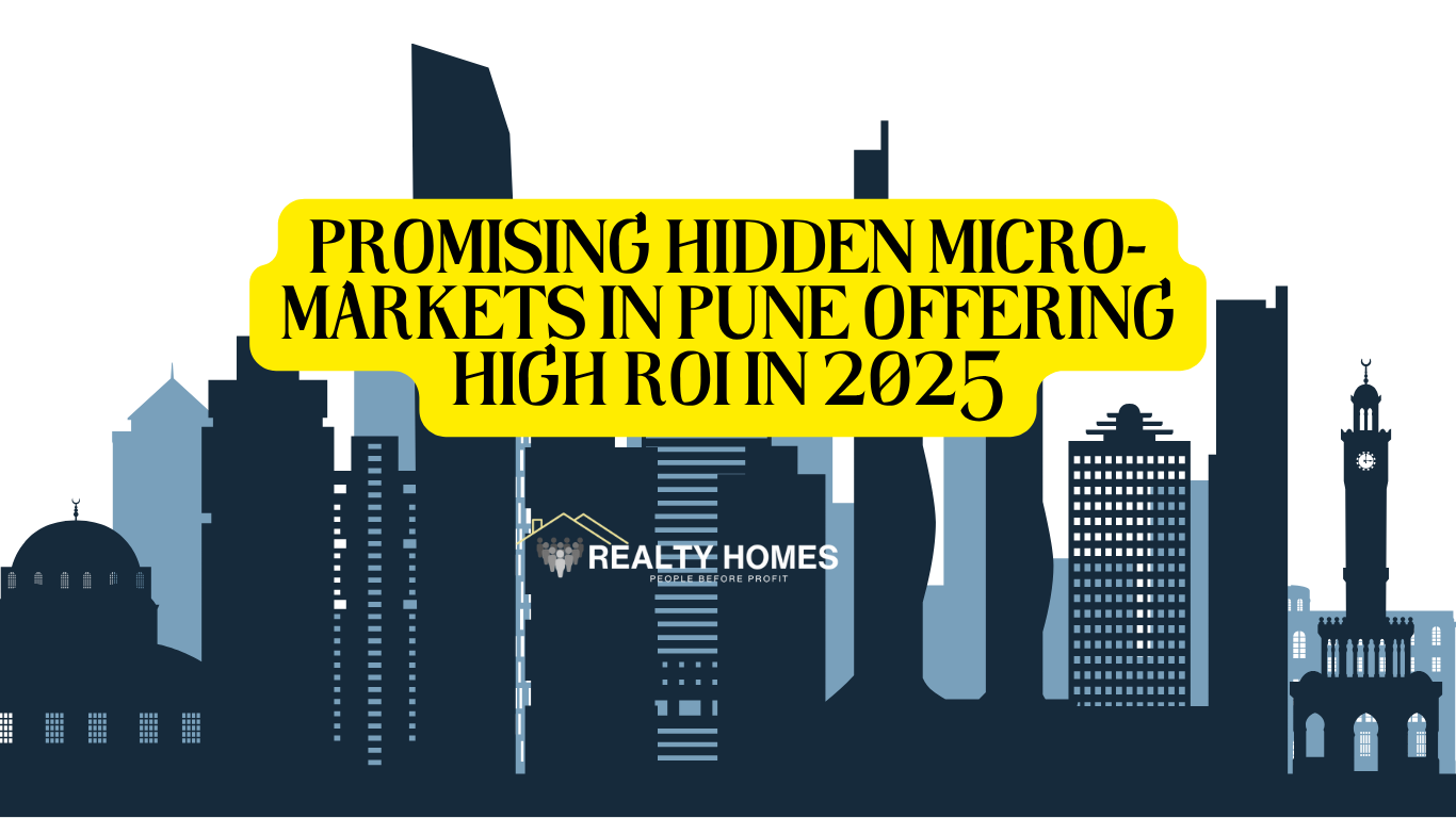 Promising Hidden Micro-Markets in Pune Offering High ROI in 2025