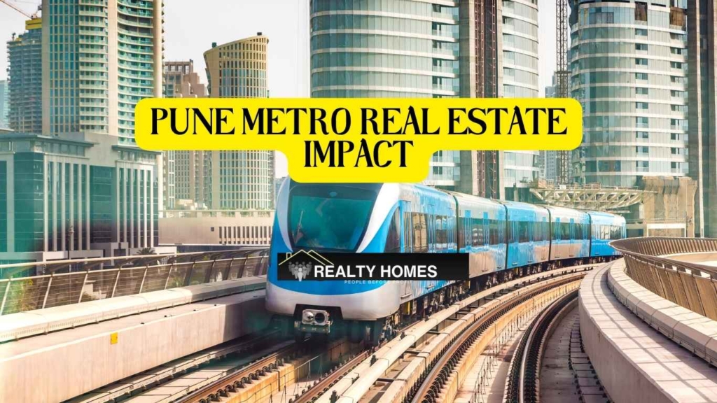 Pune Metro Real Estate Impact