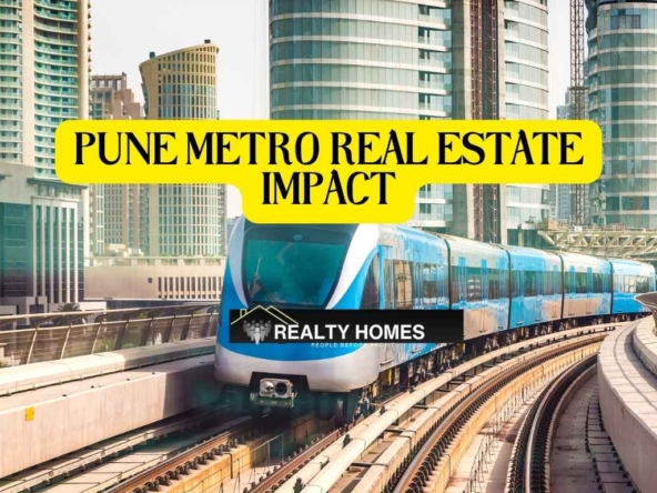 Pune Metro Real Estate Impact