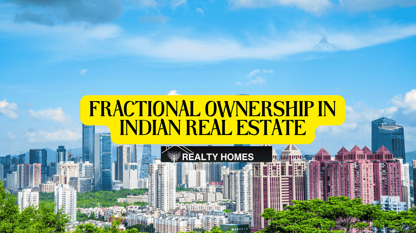 Fractional Ownership in Indian Real Estate